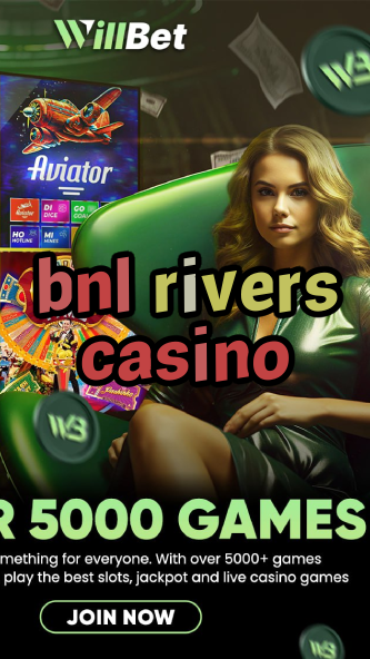 bnl rivers casino-casinogamestips.igamblinglist.com